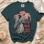Dark teal t-shirt with "Mother of the Bride... And the Night Survivor" text and gothic bride graphic.