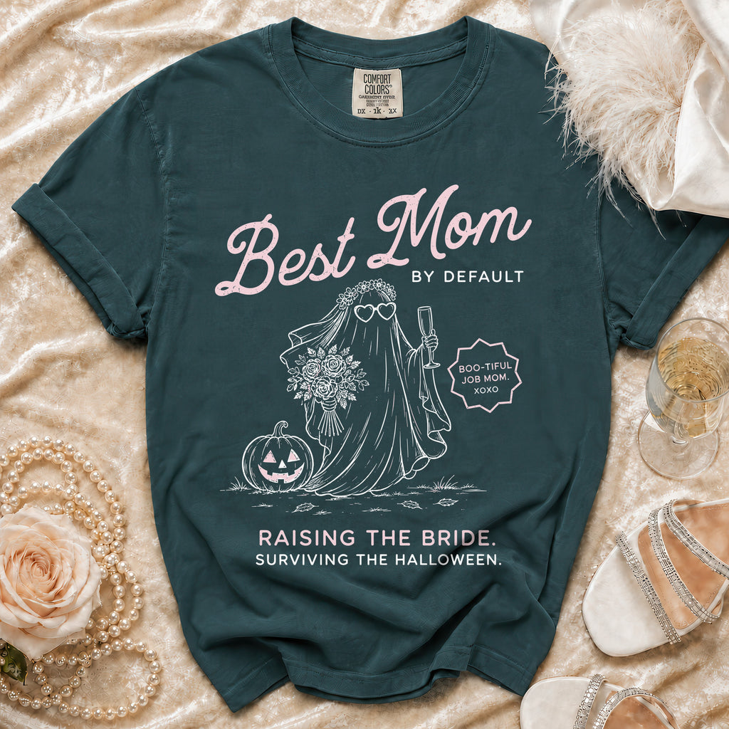 Dark teal Comfort Colors shirt with "Best Mom by Default" and ghost bride graphic.
