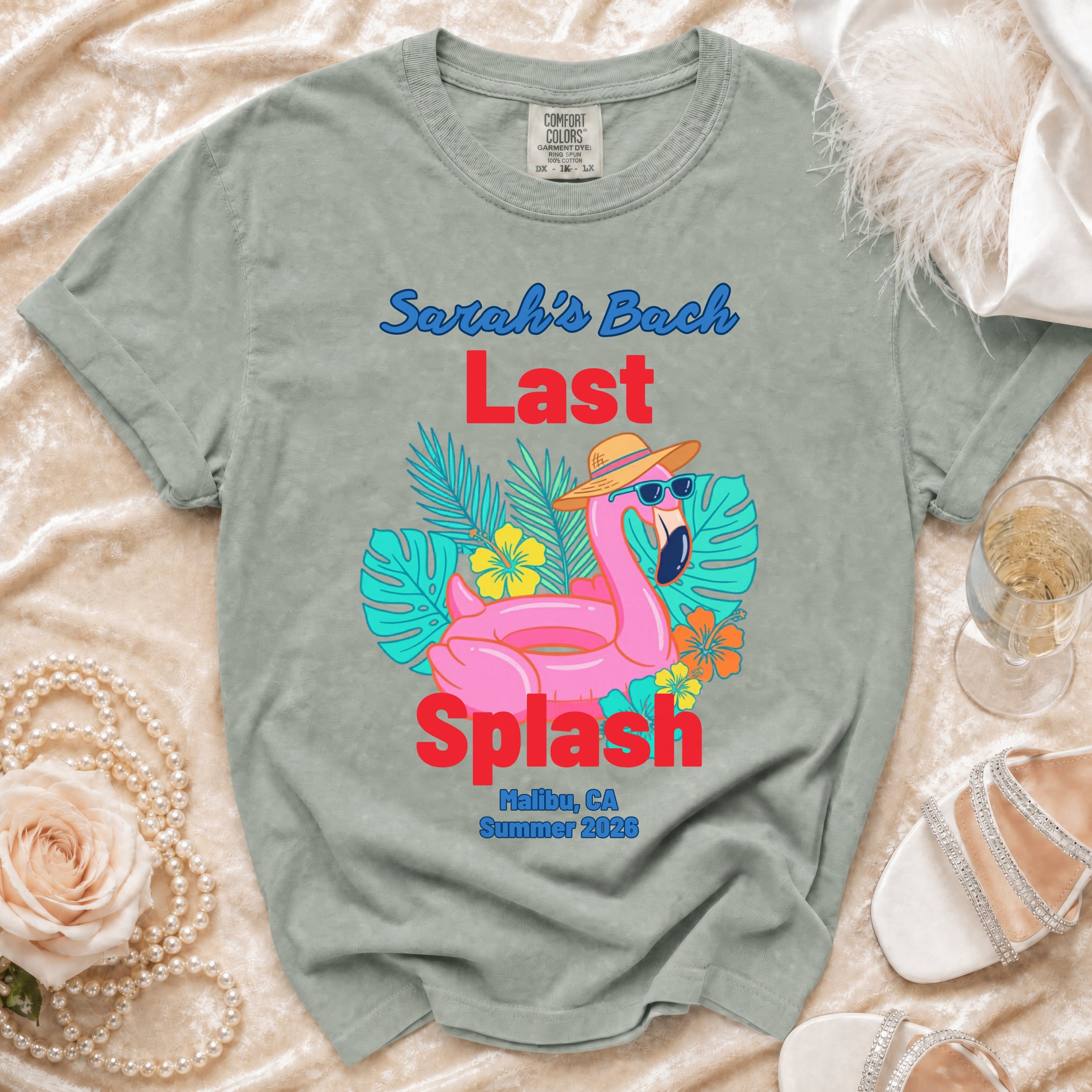 T-shirt with "Sarah's Last Bach Splash Malibu, CA Summer 2026" and flamingo graphic.