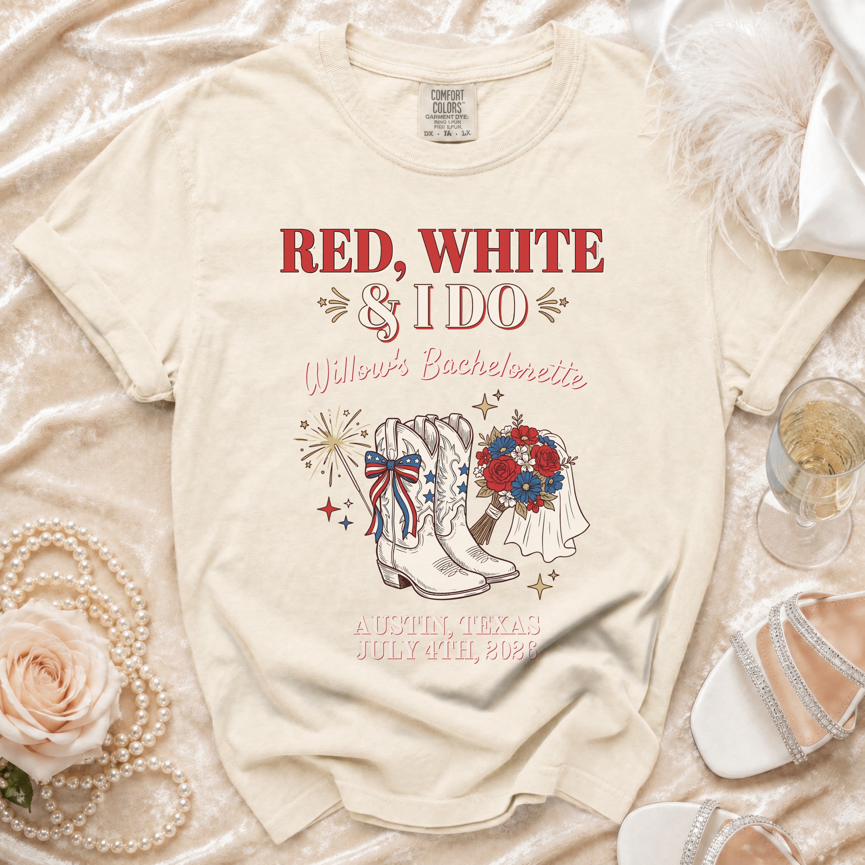 T-shirt with "Red, White & I Do" and "Willow's Bachelorette" text.