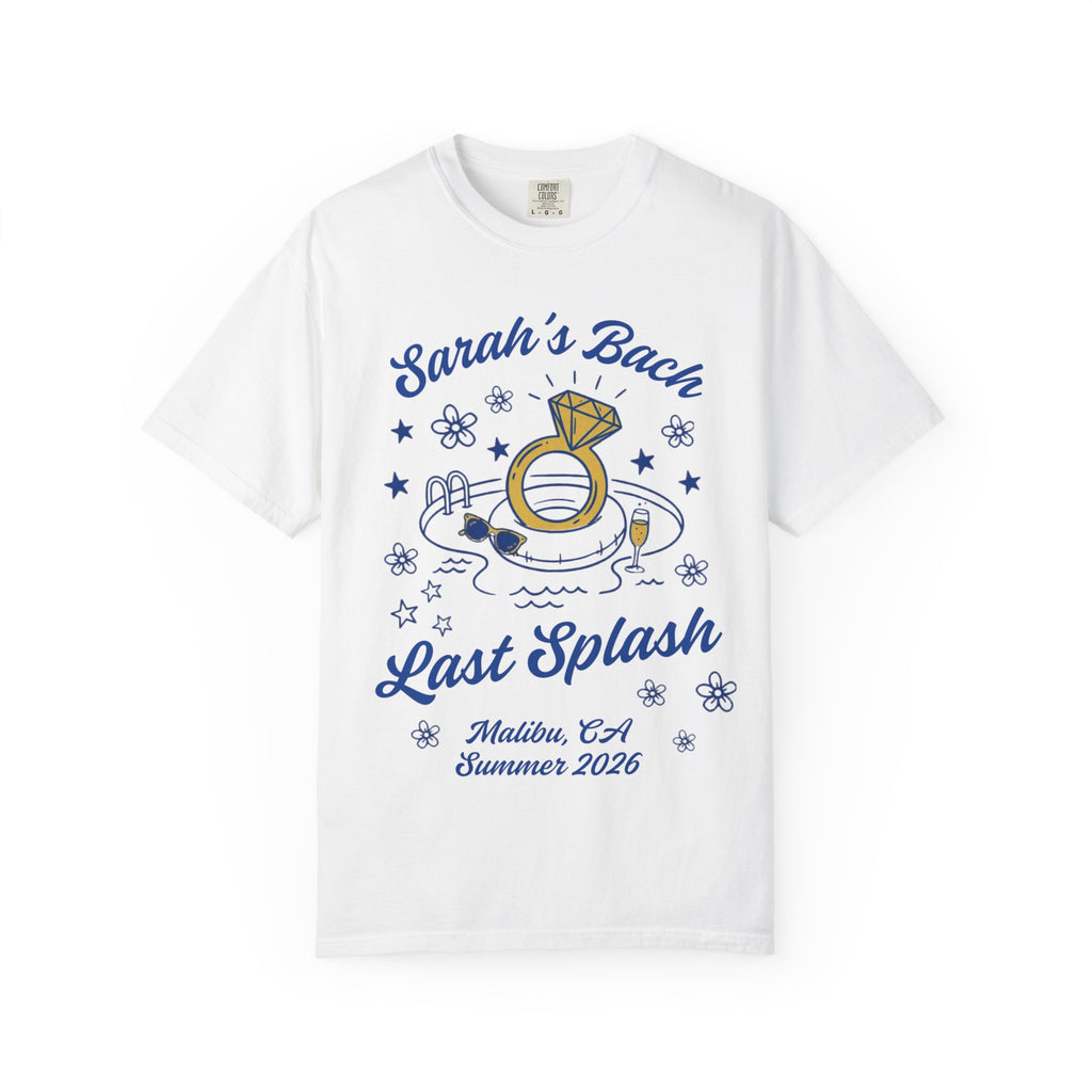 White t-shirt with "Sarah's Bach Last Splash Malibu, CA Summer 2026" design.