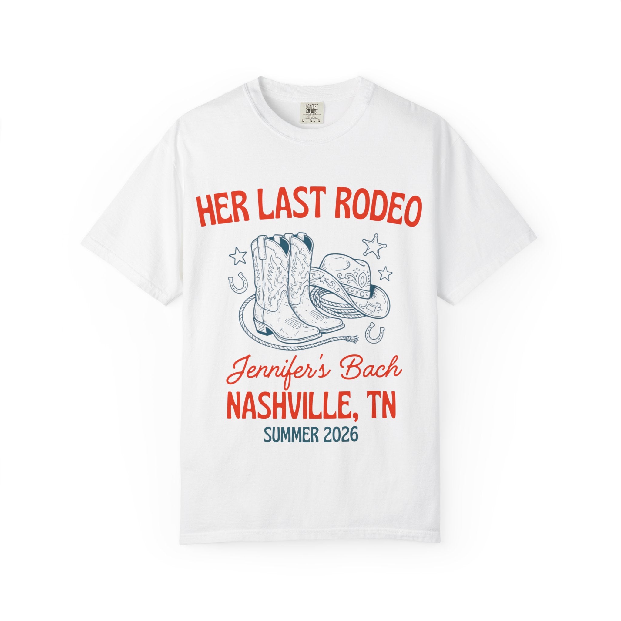 White t-shirt with "HER LAST RODEO" text, cowboy boots, and hat.