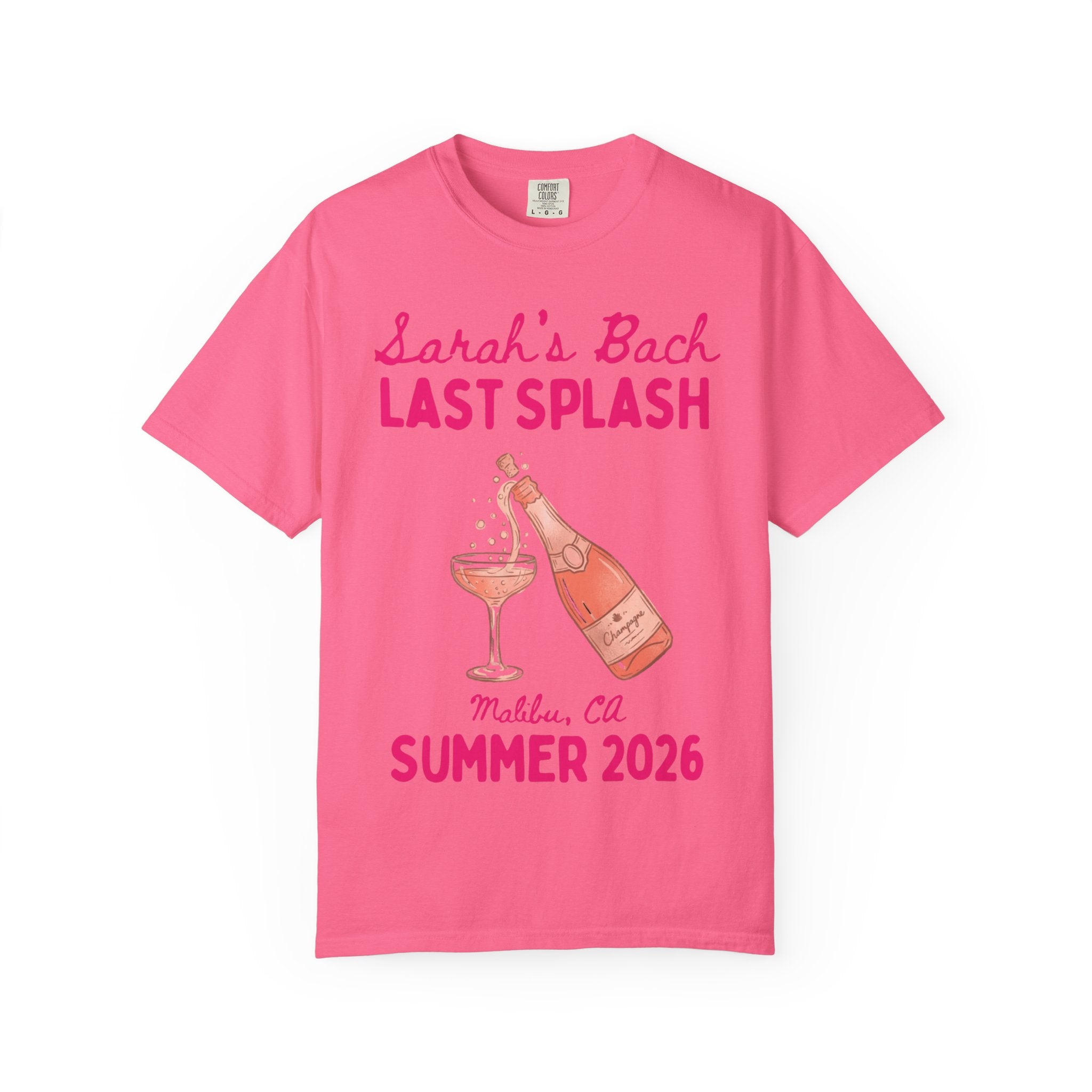 Pink t-shirt with "Sarah's Bach LAST SPLASH" and champagne graphic.
