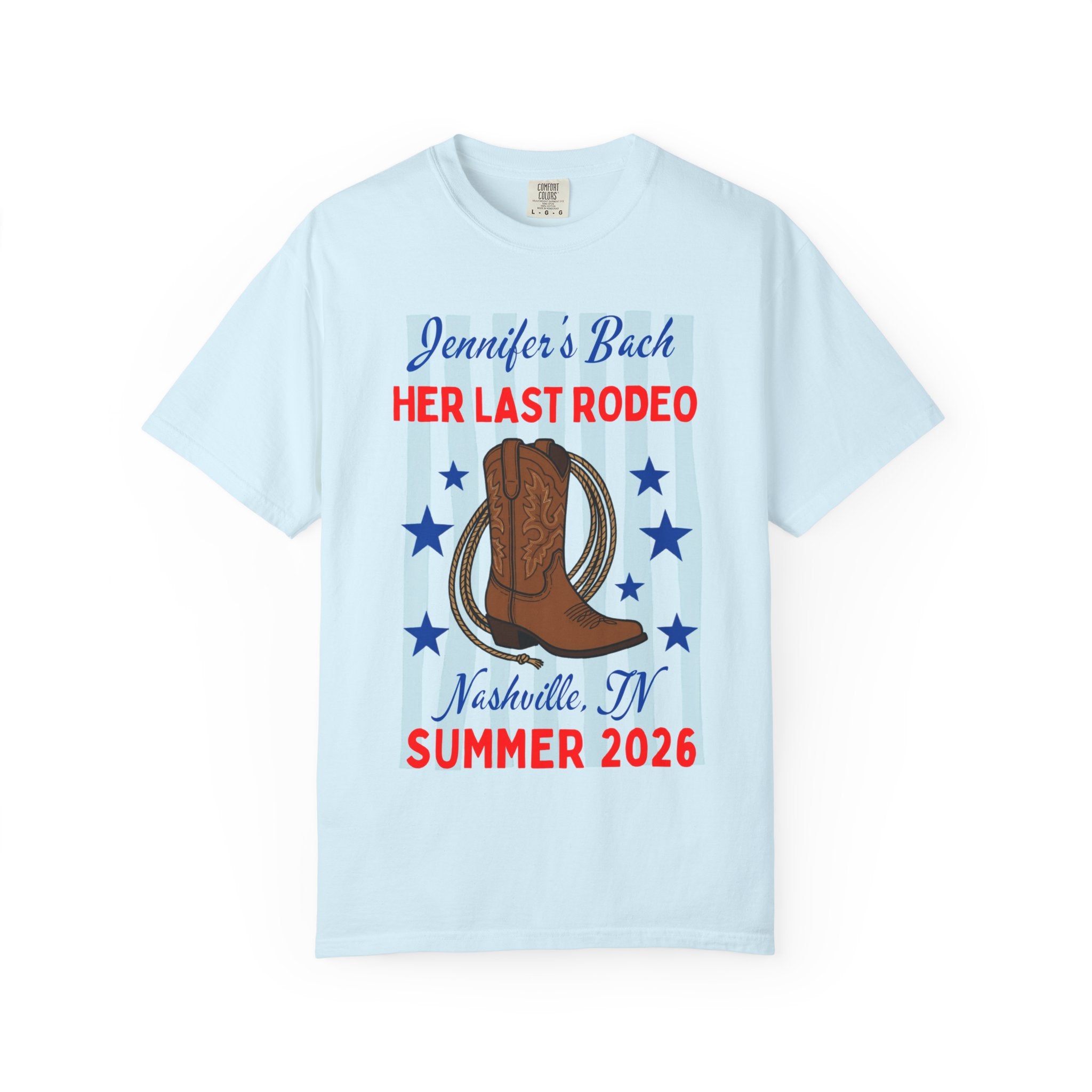 Light blue t-shirt with "Jennifer's Bach Her Last Rodeo Nashville, TN Summer 2026" and cowboy boot graphic.