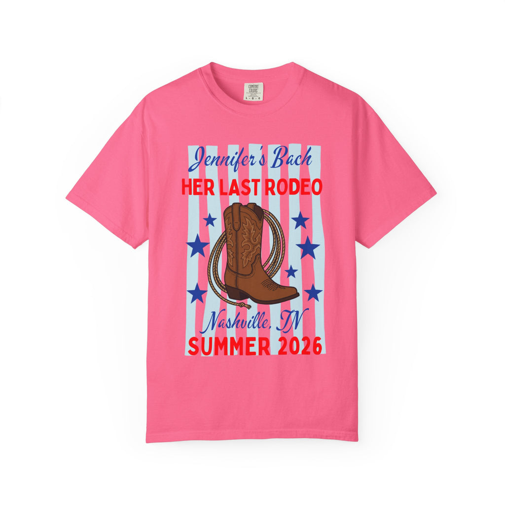 Pink t-shirt with "Jennifer's Bach HER LAST RODEO Nashville, TN SUMMER 2026" and cowboy boot.