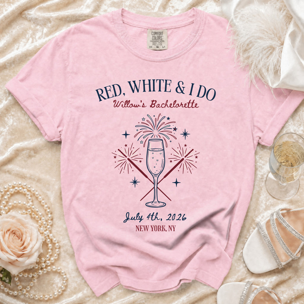 Red, White & I Do Willow's Bachelorette shirt with fireworks and champagne.