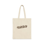 A natural canvas tote bag with brown text reading Let's Get Rowdy BACH.
