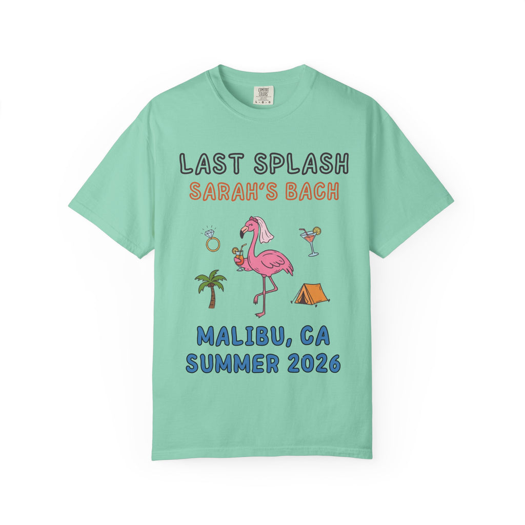 "Last Splash Sarah's Bach" t-shirt with flamingo, tent, and cocktails for Malibu, CA 2026.
