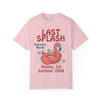 Pink t-shirt with "Last Splash Sarah's Bach Malibu, CA Summer 2026" and flamingo float.