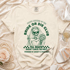 Skeleton bride graphic shirt reading "Bride or Die Club" and "Till Death Doesn't Cancel the Party".