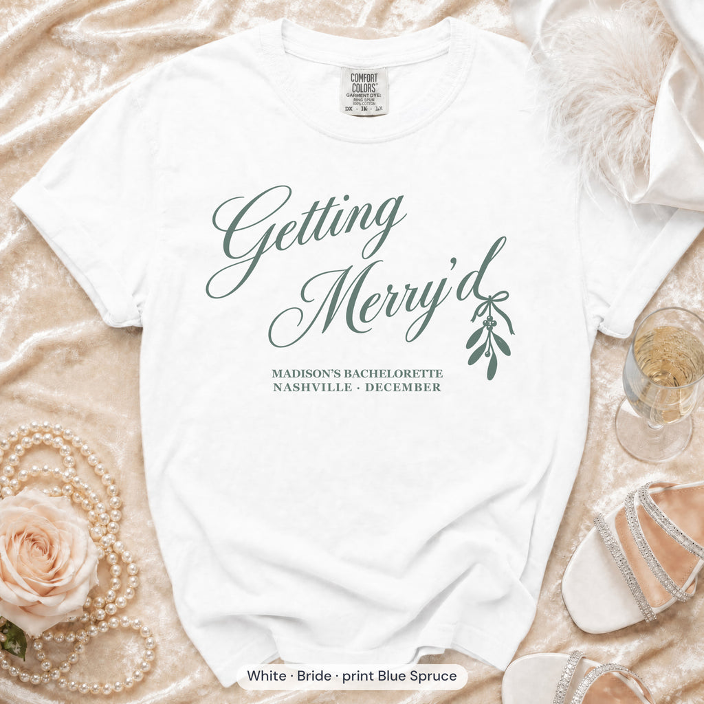 White Getting Merry'd & Getting Merry bride t-shirt