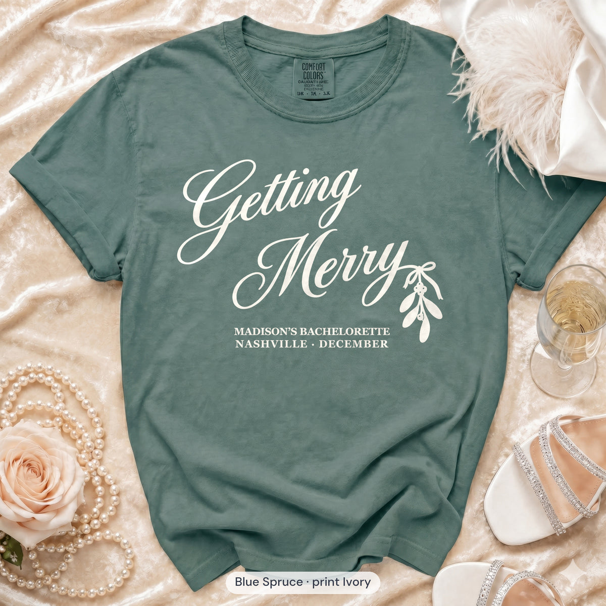 Blue Spruce Getting Merry'd & Getting Merry bachelorette crew t-shirt