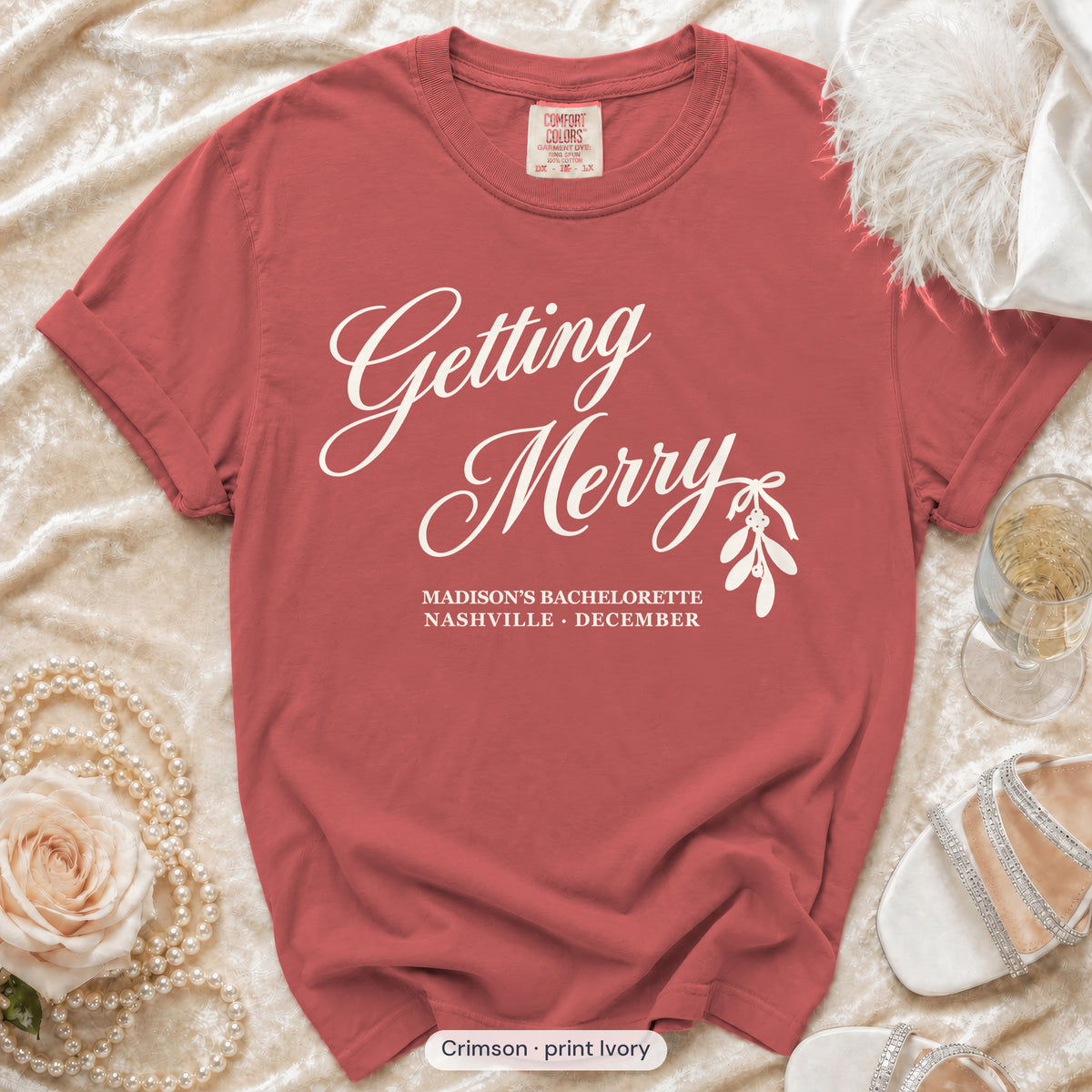 Crimson Getting Merry'd & Getting Merry bachelorette crew t-shirt