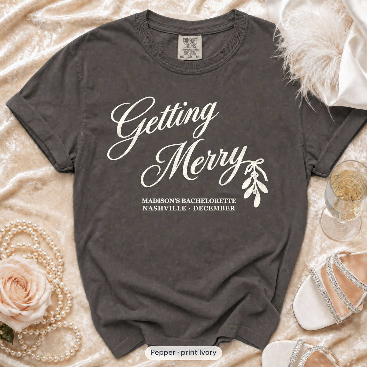 Pepper Getting Merry'd & Getting Merry bachelorette crew t-shirt