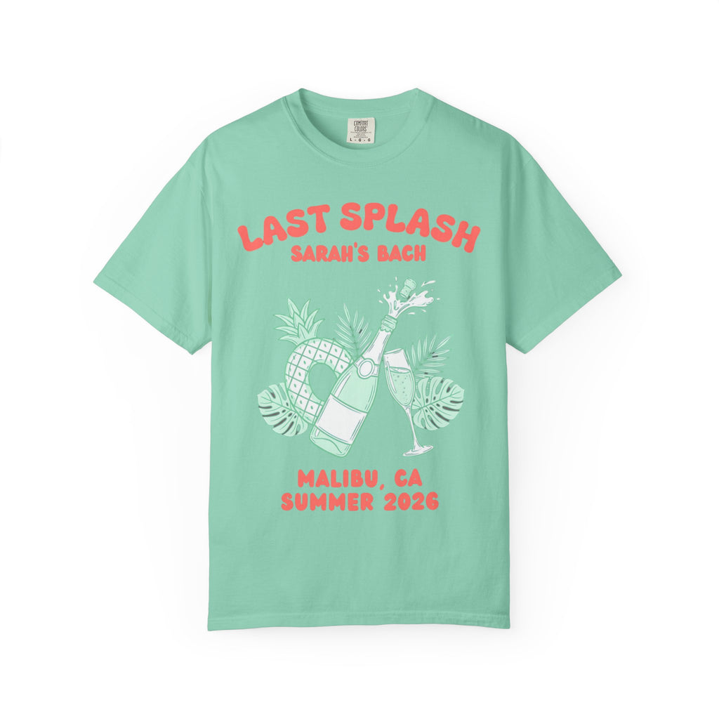 Mint t-shirt with "Last Splash Sarah's Bach Malibu, CA Summer 2026" text and party graphics.