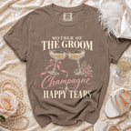 Brown t-shirt with "Mother of the Groom Champagne & Happy Tears" graphic.