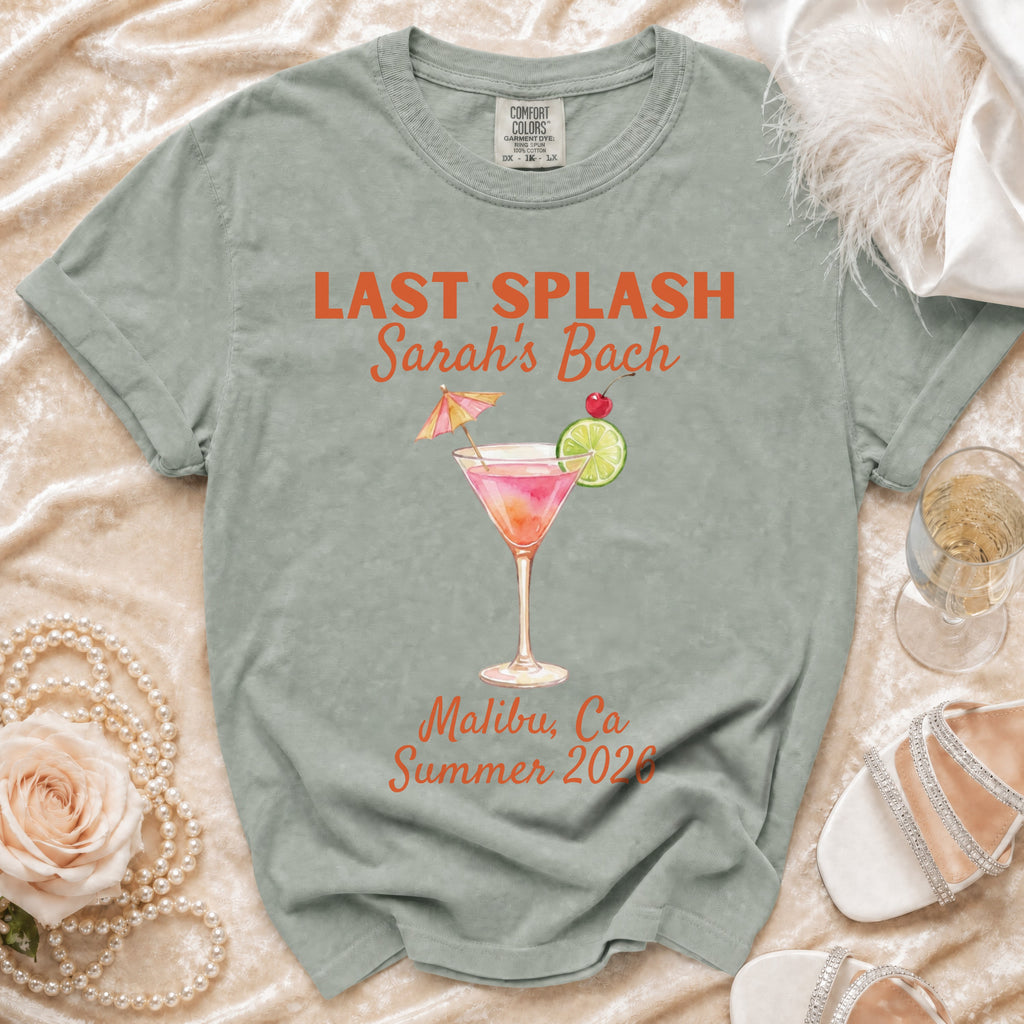 "Last Splash Sarah's Bach Malibu, Ca Summer 2026" graphic on t-shirt.