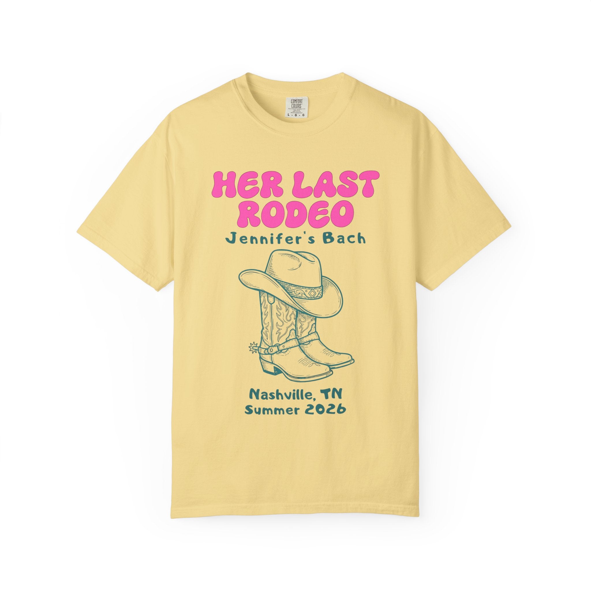 Yellow t-shirt with "Her Last Rodeo Jennifer's Bach Nashville, TN Summer 2026" and cowboy boots graphic.