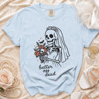 Light blue t-shirt with skeleton bride graphic and text "better off dead."