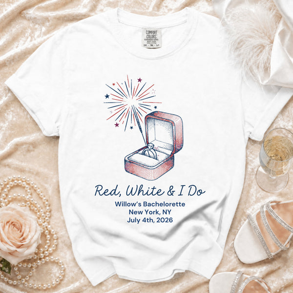Red, White & I Do Bachelorette T-Shirt in White