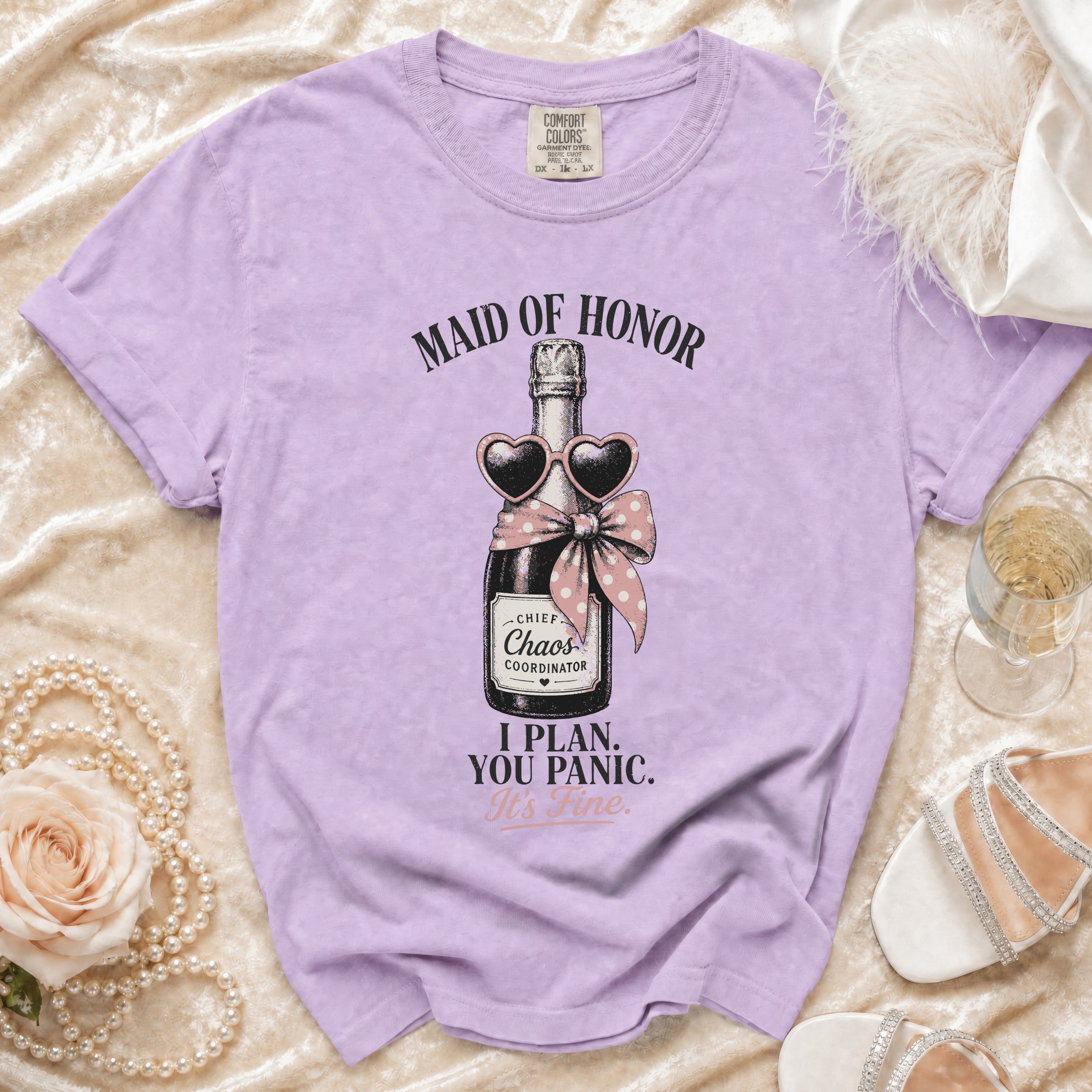 Purple t-shirt with "Maid of Honor, Chief Chaos Coordinator, I Plan. You Panic. It's Fine." text.