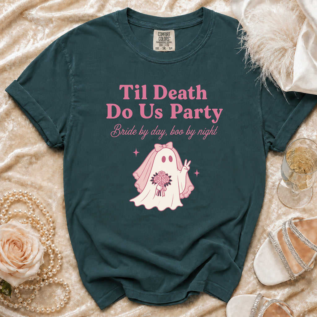 Dark teal t-shirt with pink text "Til Death Do Us Party" and ghost bride graphic.