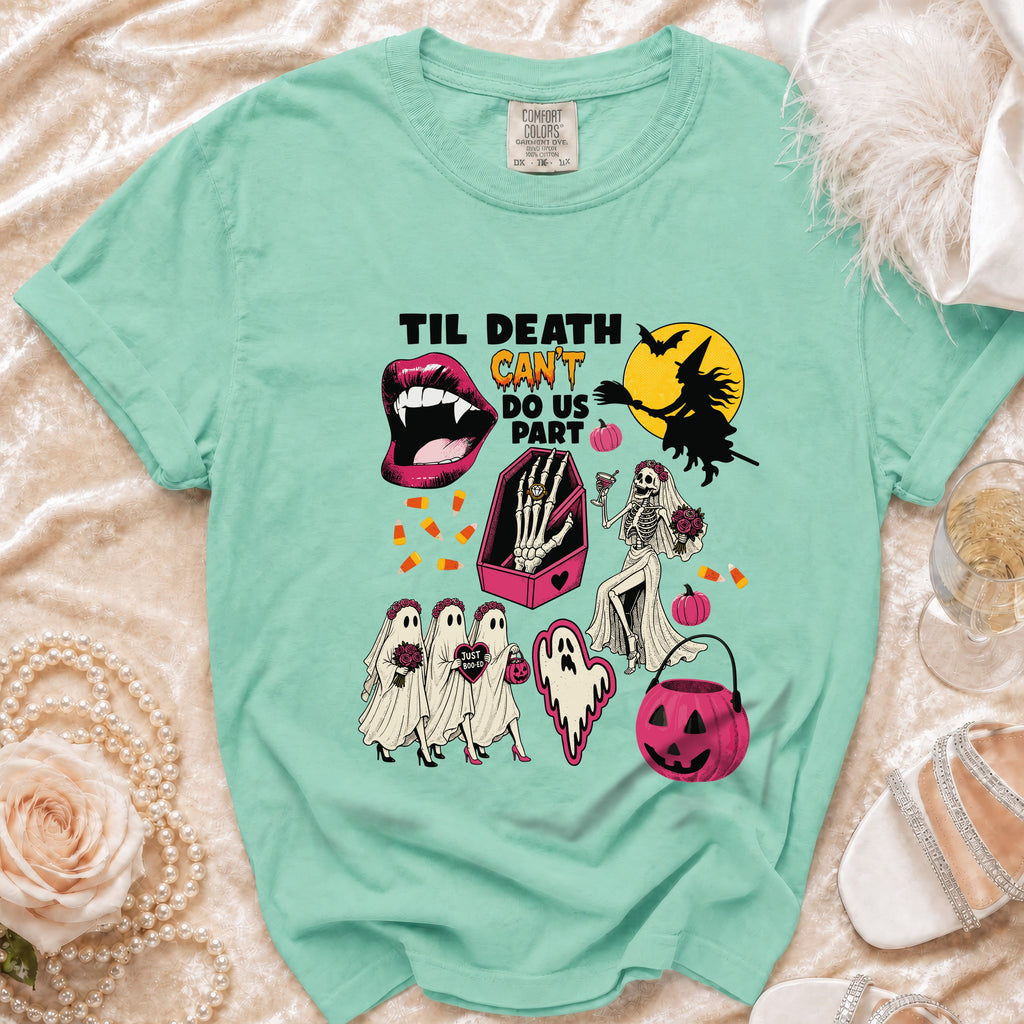 Mint t-shirt with "Til Death Can't Do Us Part" Halloween graphic.