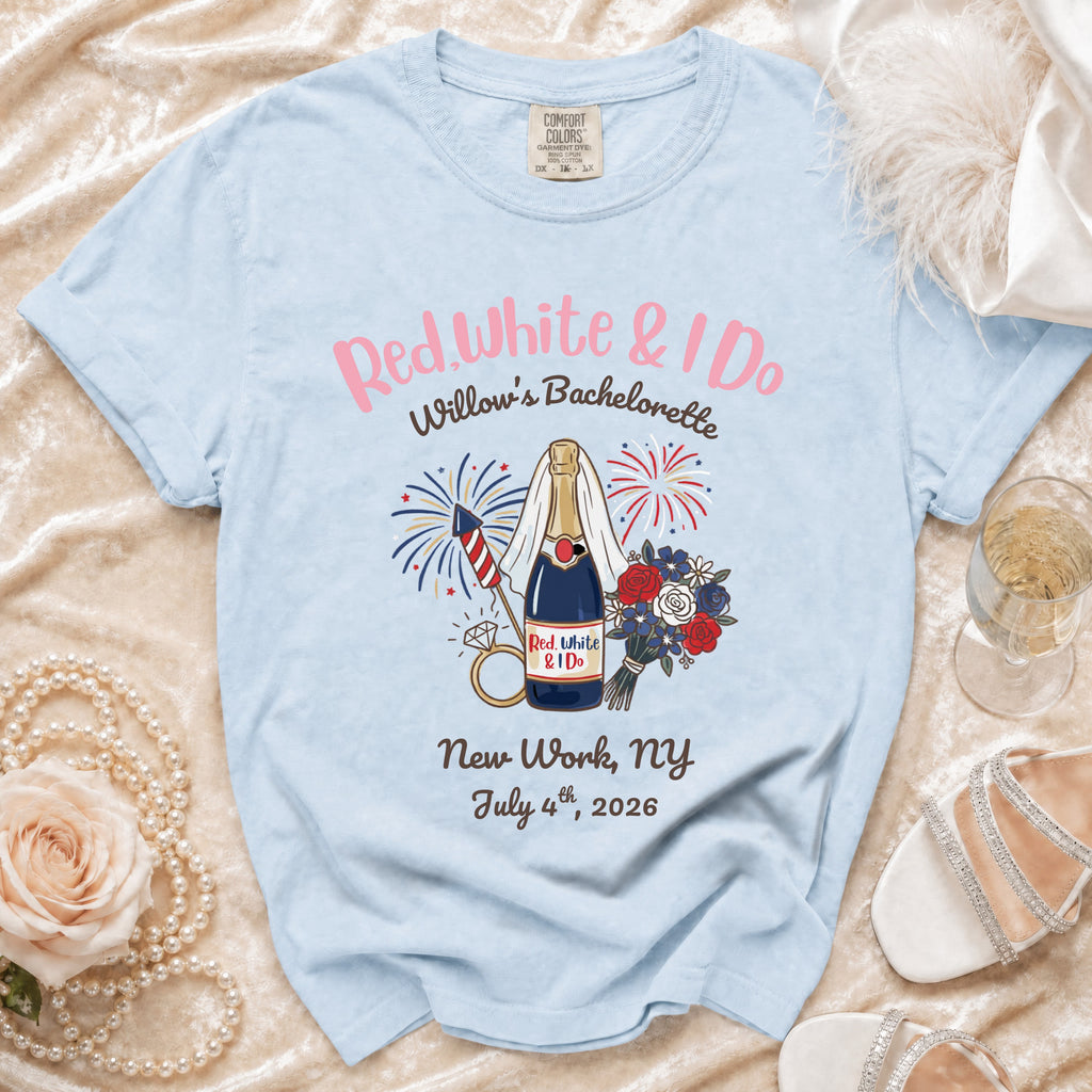 Light blue t-shirt with "Red, White & I Do" bachelorette design for Willow in New York.