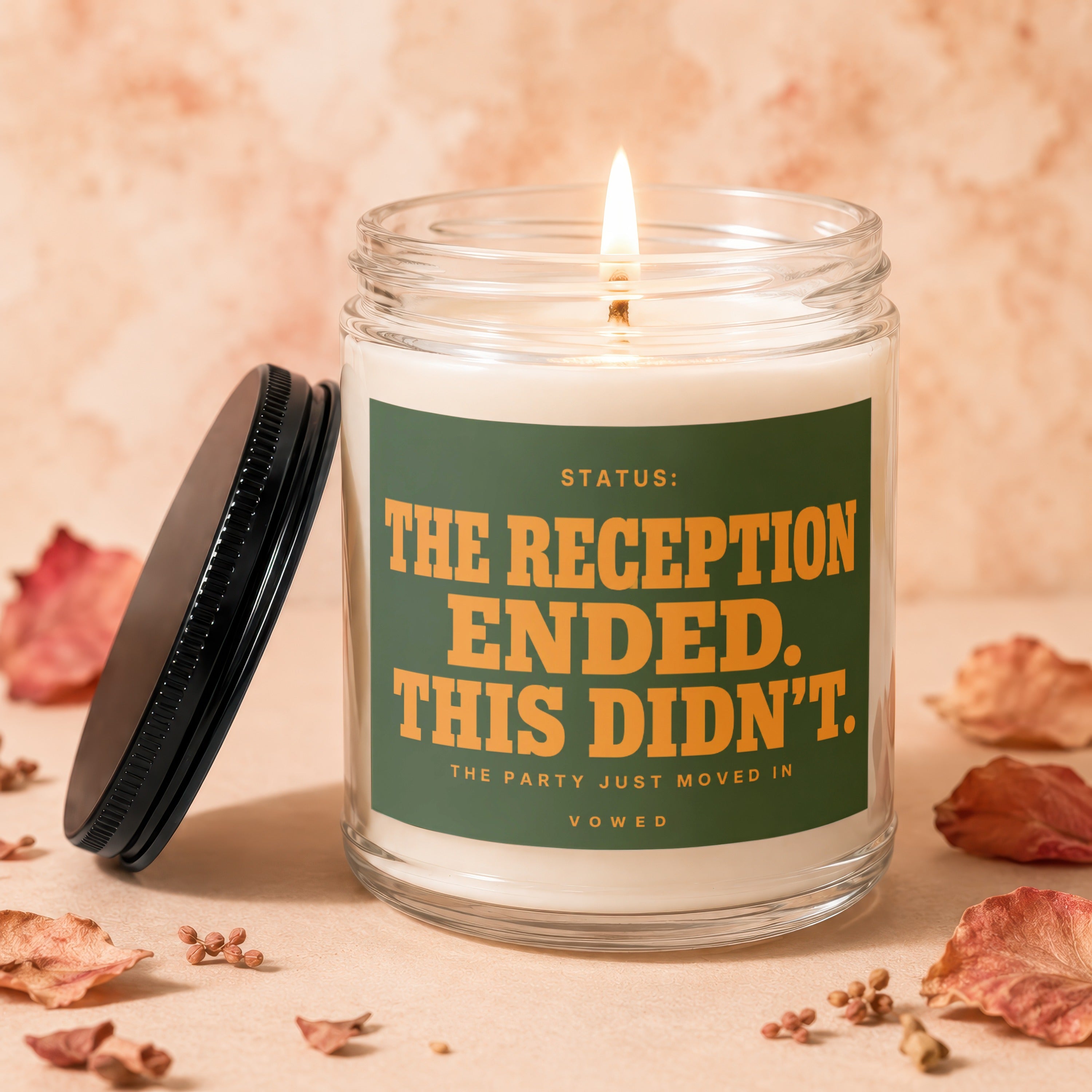 A lit candle with the text "The reception ended. This didn't."