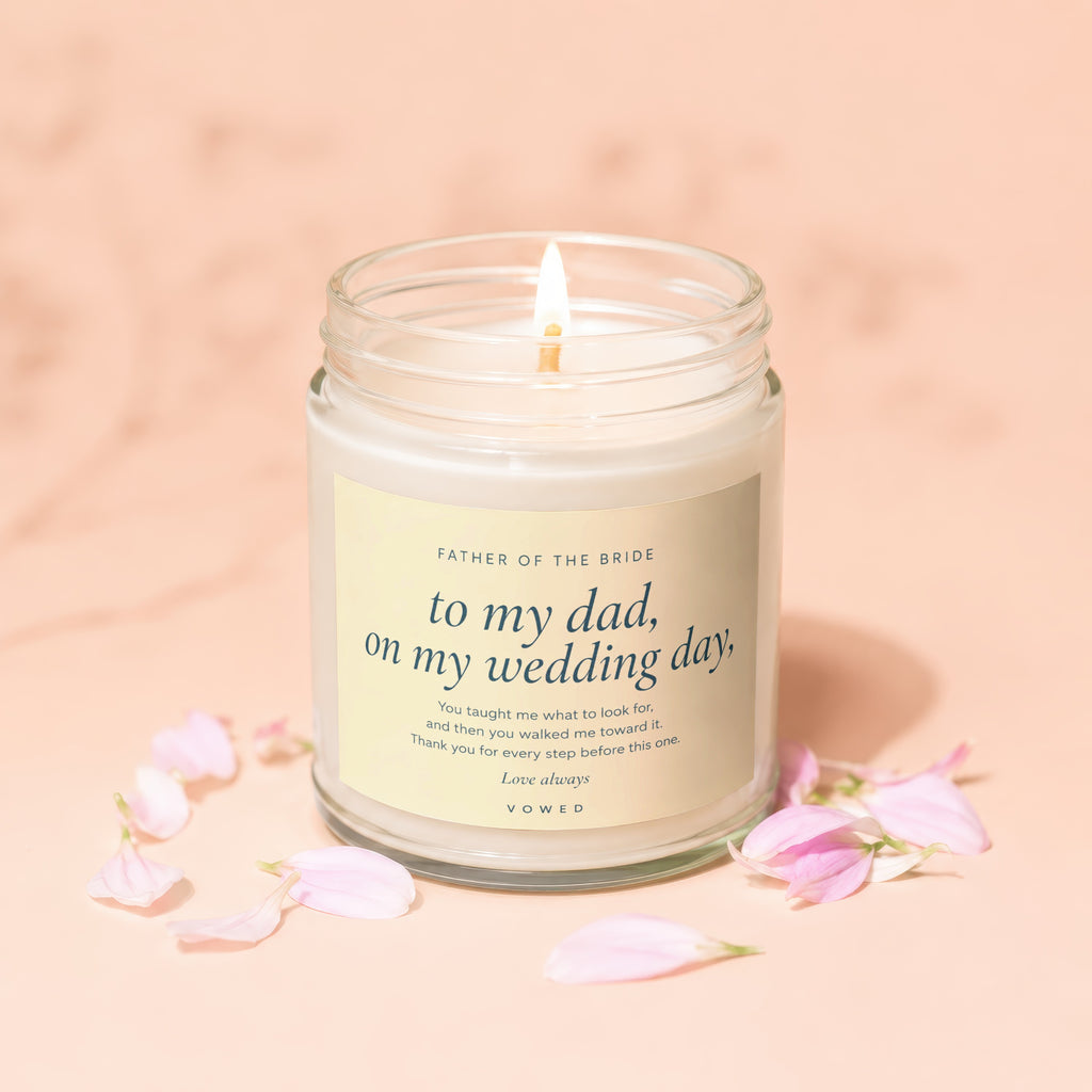 Father of the Bride candle with "to my dad, on my wedding day" text.