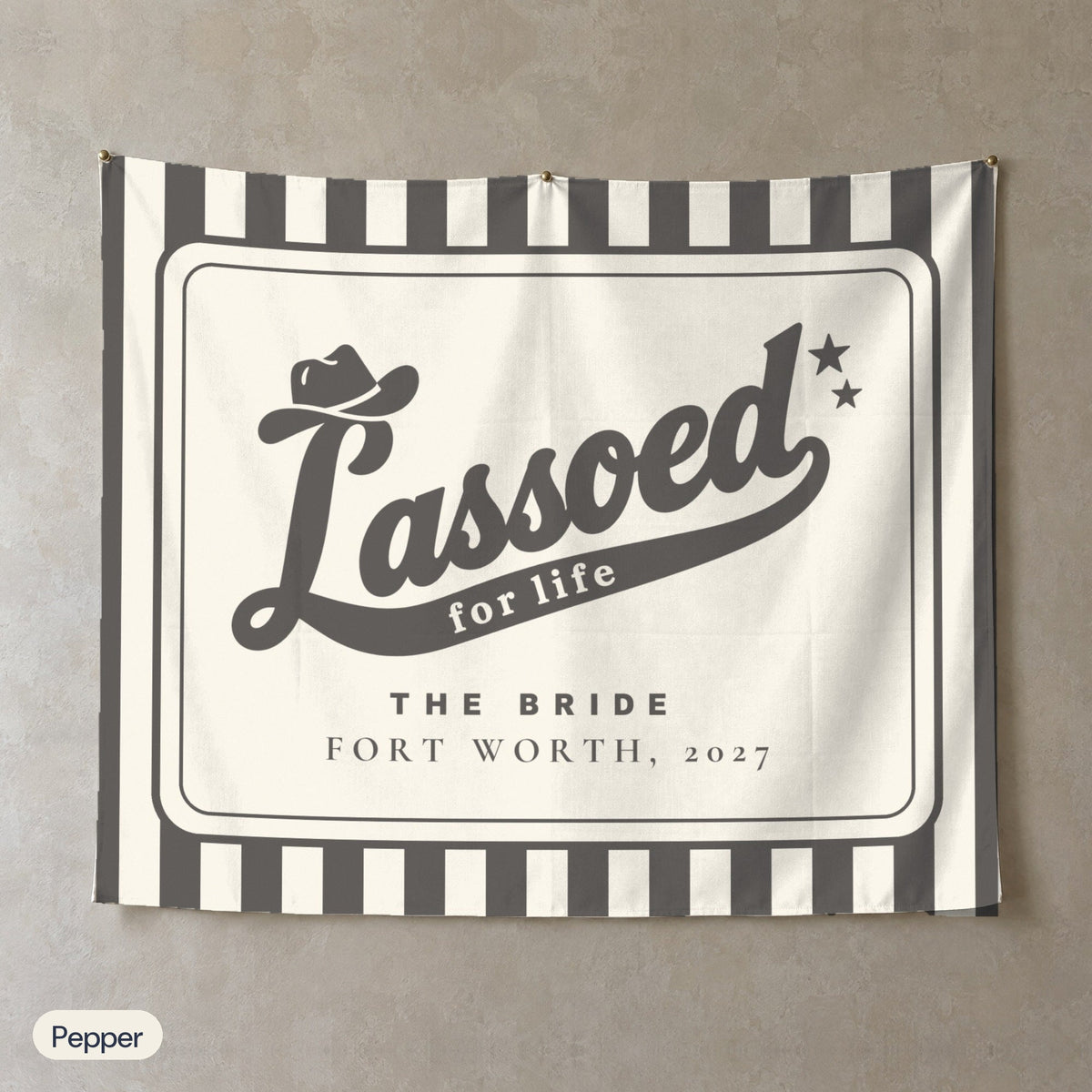 Lassoed For Life personalized wall tapestry, Pepper stripes