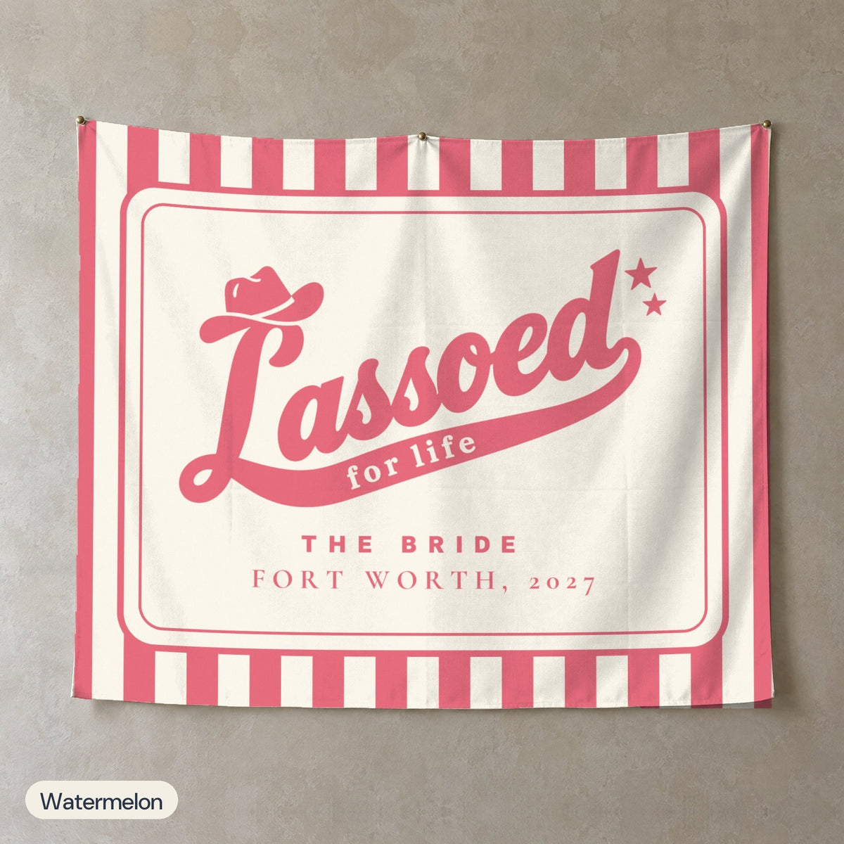 Lassoed For Life personalized wall tapestry, Watermelon stripes