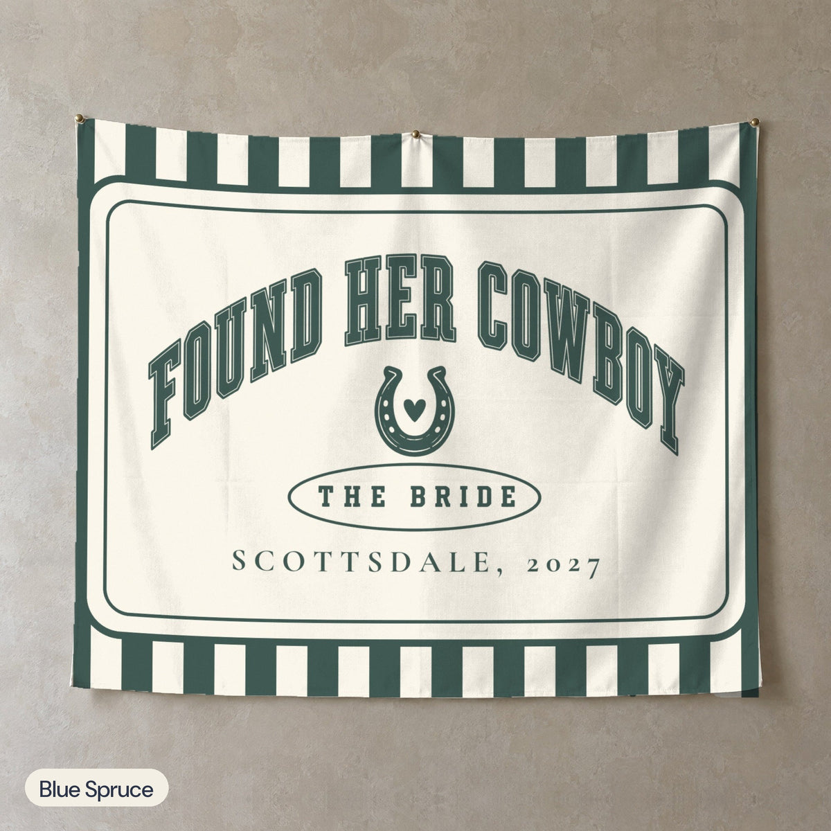 Found Her Cowboy personalized wall tapestry, Blue Spruce stripes
