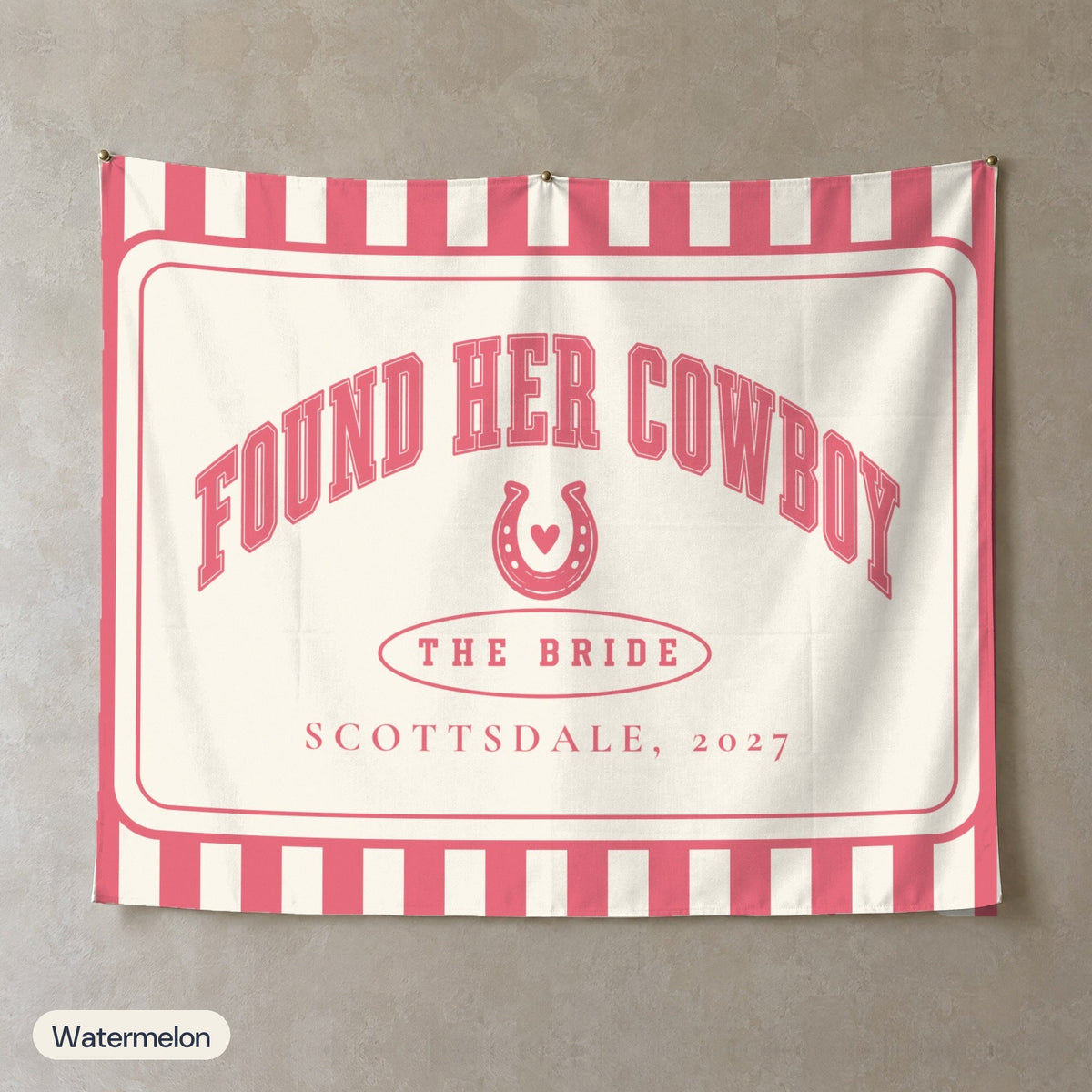 Found Her Cowboy personalized wall tapestry, Watermelon stripes