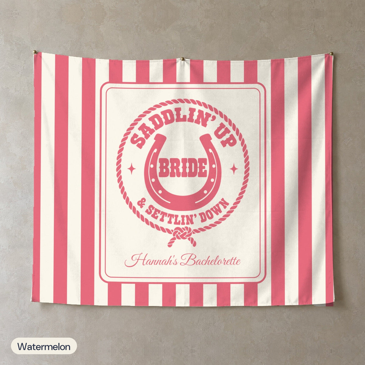 Saddlin' Up & Settlin' Down personalized wall tapestry, Watermelon stripes