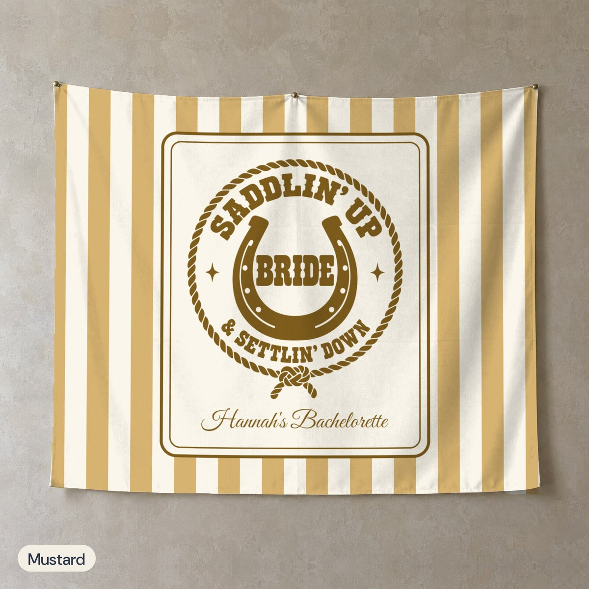 Saddlin' Up & Settlin' Down personalized wall tapestry, Mustard stripes