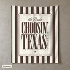 Choosin' Texas personalized wall tapestry in portrait, Espresso