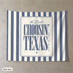 Choosin' Texas personalized wall tapestry, Blue Jean stripes