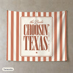 Choosin' Texas personalized wall tapestry, Terracotta stripes