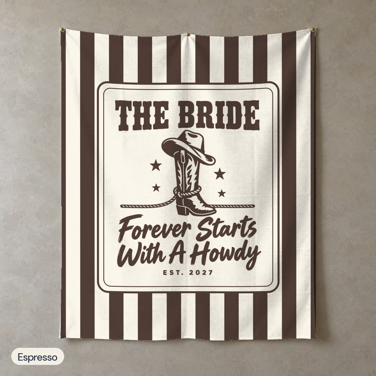 Forever Starts With A Howdy personalized wall tapestry in portrait, Espresso