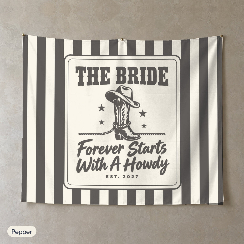 Forever Starts With A Howdy personalized wall tapestry, Pepper stripes
