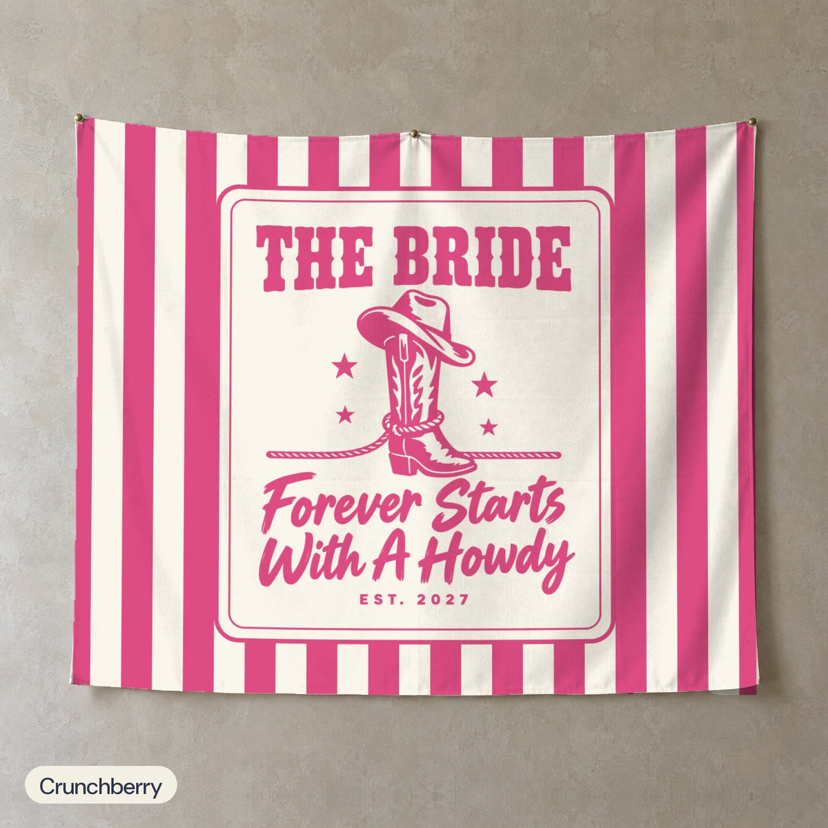 Forever Starts With A Howdy personalized wall tapestry, Crunchberry stripes
