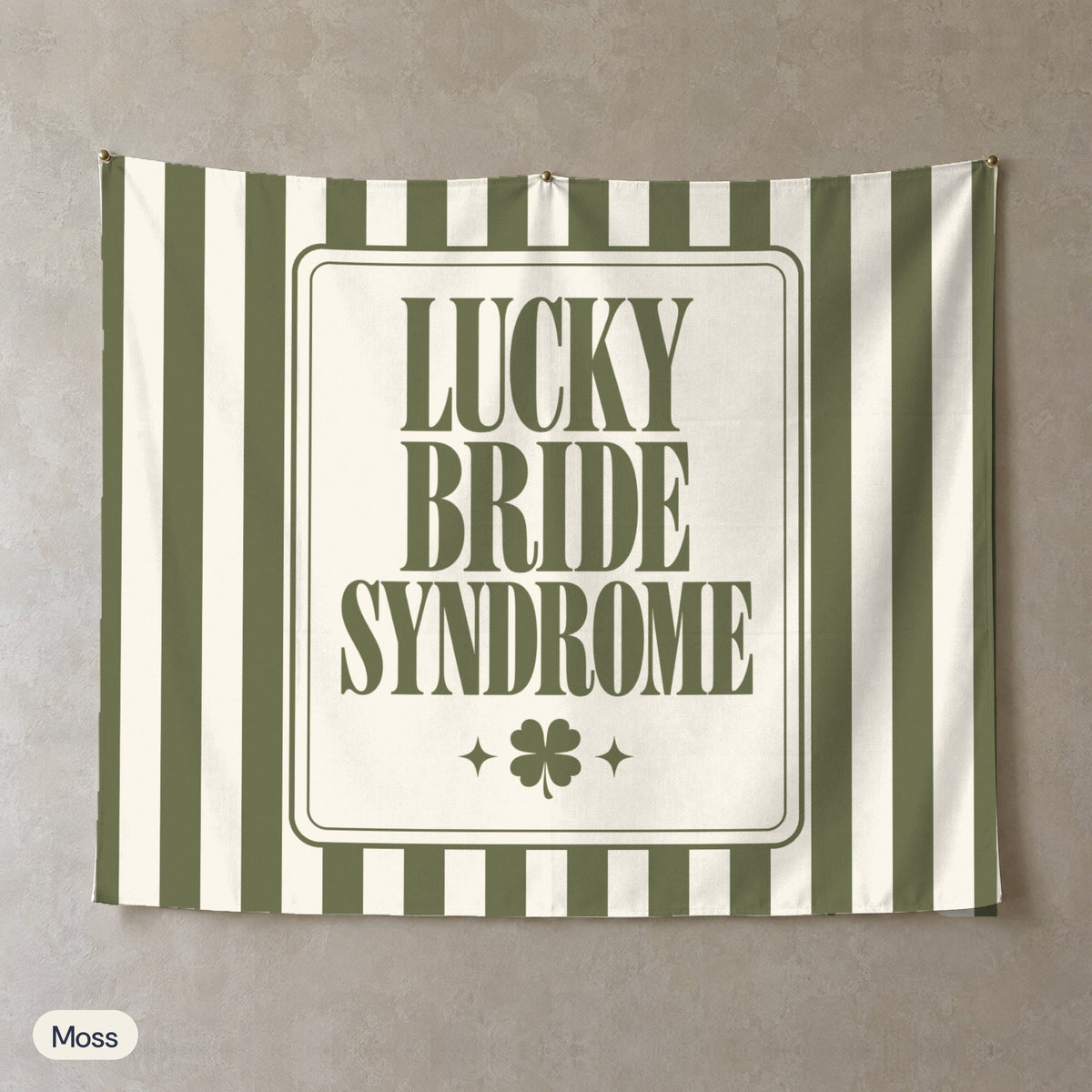 Lucky Bride Syndrome personalized wall tapestry, Moss stripes