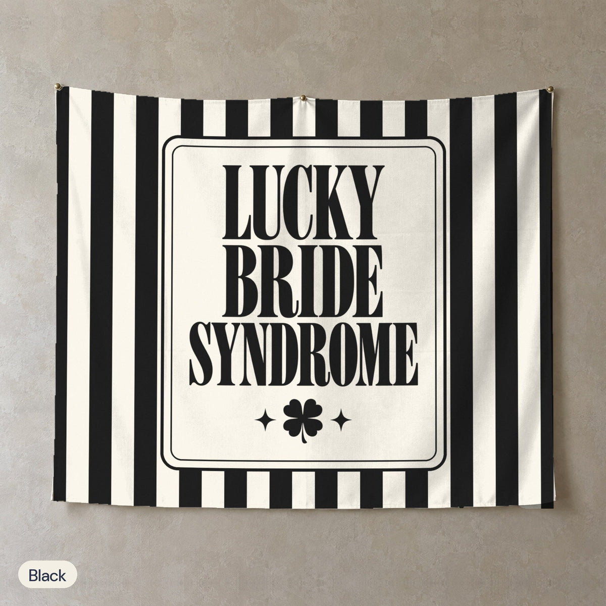 Lucky Bride Syndrome personalized wall tapestry, Black stripes