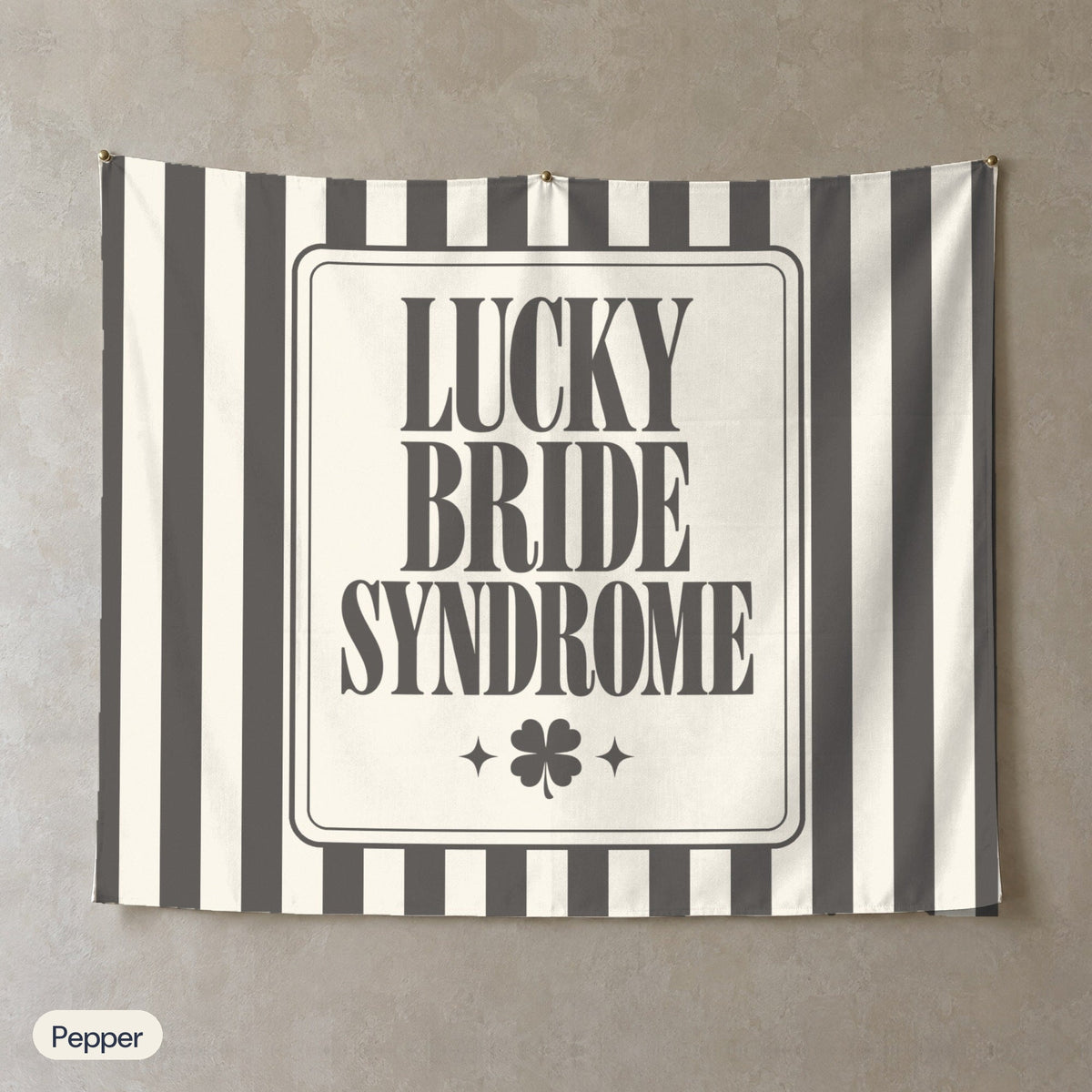 Lucky Bride Syndrome personalized wall tapestry, Pepper stripes