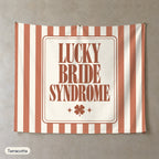 Lucky Bride Syndrome personalized wall tapestry, Terracotta stripes
