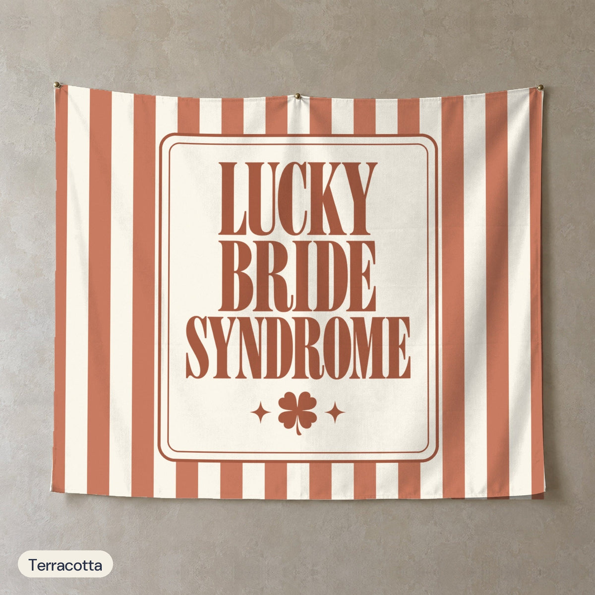 Lucky Bride Syndrome personalized wall tapestry, Terracotta stripes