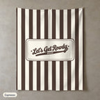 Let's Get Rowdy personalized wall tapestry in portrait, Espresso