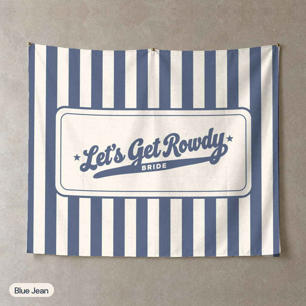 Let's Get Rowdy personalized wall tapestry, Blue Jean stripes
