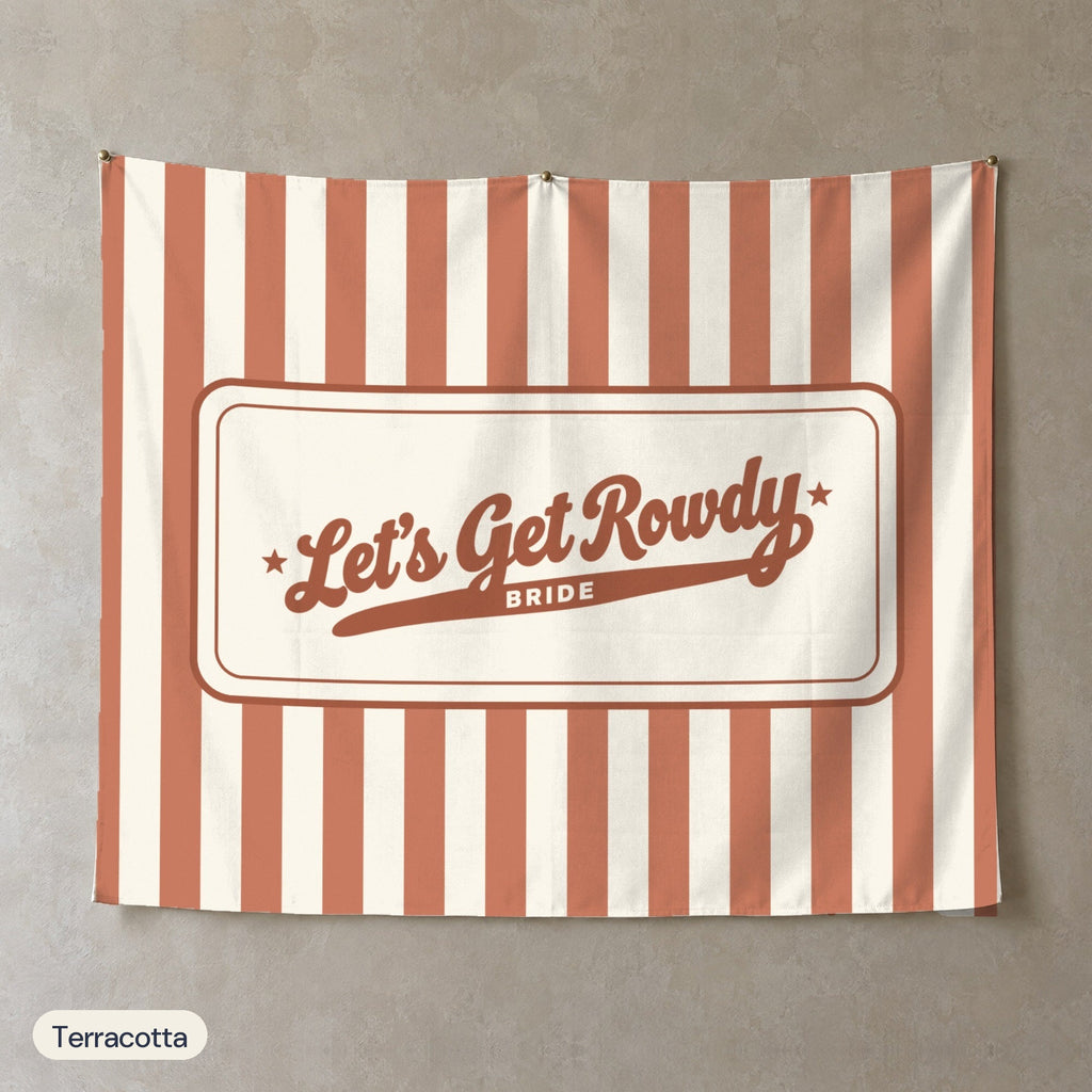 Let's Get Rowdy personalized wall tapestry, Terracotta stripes